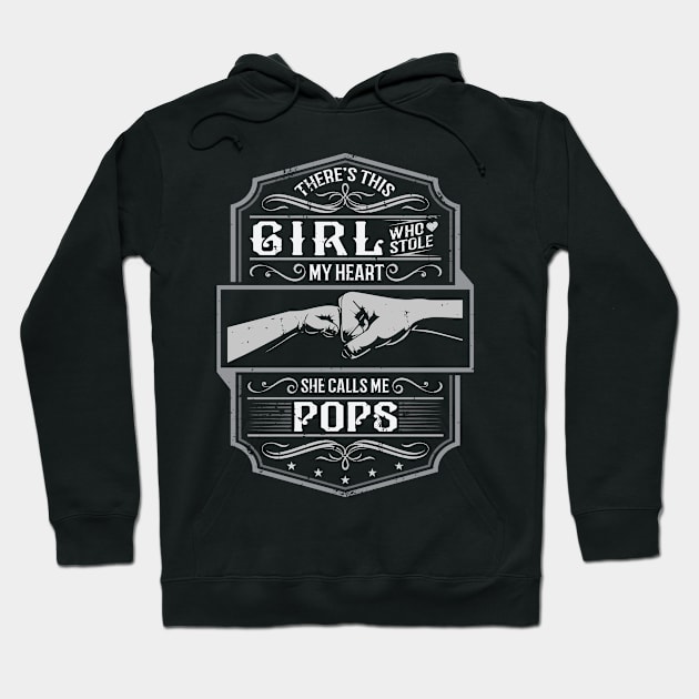 This Girl Stole My Heart She Calls Me Pops Hoodie by ryanjaycruz